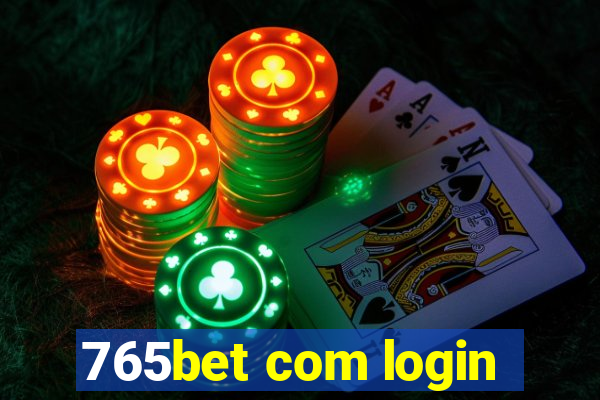 765bet com login